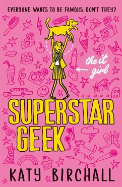 The It Girl: Superstar Geek (eBook, ePUB) - Birchall, Katy