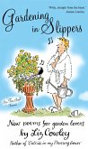 Gardening in Slippers (eBook, ePUB)