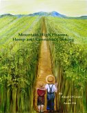 Mountain High Pharms Hemp and Cannabis Cooking (eBook, ePUB)