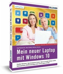 Mein neuer Laptop mit Windows 10 - Baumeister, Inge; Schmid, Anja