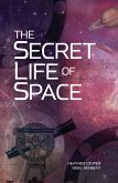 The Secret Life of Space (eBook, ePUB)