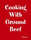 Cooking With Ground Beef (eBook, ePUB)