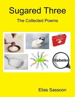 Sugared Three: The Collected Poems (eBook, ePUB) - Sassoon, Elias
