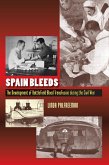 Spain Bleeds (eBook, PDF) Spain Bleeds (eBook, PDF)