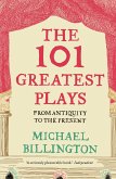 The 101 Greatest Plays (eBook, ePUB) The 101 Greatest Plays (eBook, ePUB)