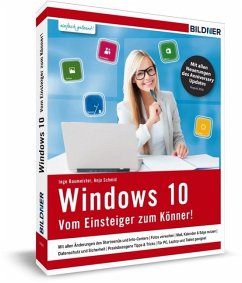 Windows 10 - Vom Einsteiger zum Könner - Baumeister, Inge; Schmid, Anja