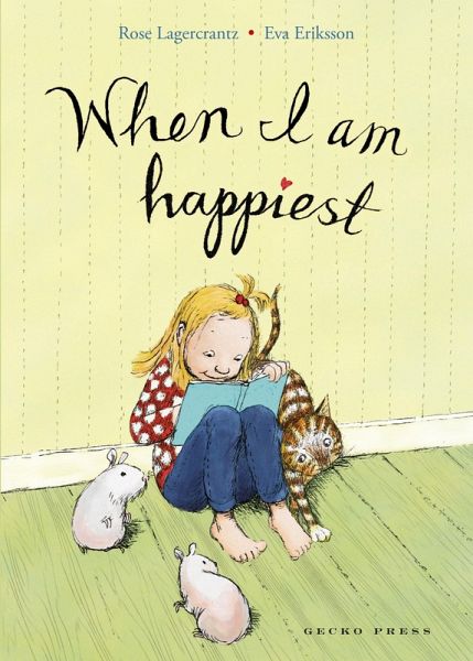 When I Am Happiest (eBook, ePUB) When I Am Happiest (eBook, ePUB)