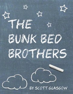 The Bunk Bed Brothers (eBook, ePUB) - Glasgow, Scott