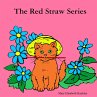The Red Straw Series (eBook, ePUB) - Bild 1