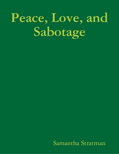 Cover Peace, Love, and Sabotage (eBook, ePUB)