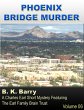 Phoenix Bridge Murder (eBook, ePUB) - Bild 1