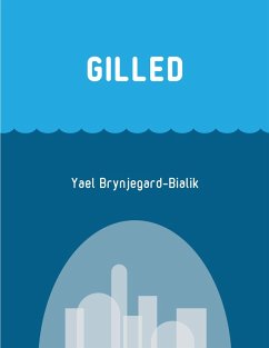 Gilled (eBook, ePUB) - Brynjegard-Bialik, Yael Gilled (eBook, ePUB) - Brynjegard-Bialik, Yael