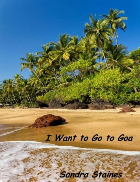 I Want to Go to Goa (eBook, ePUB)