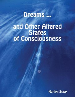 Dreams -- and Other Altered States of Consciousness (eBook, ePUB) - Stacy, Marilyn