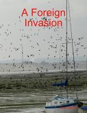 A Foreign Invasion (eBook, ePUB)