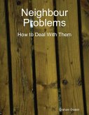 Neighbour Problems (eBook, ePUB)