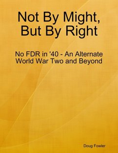 Not By Might, But By Right (eBook, ePUB) - Fowler, Doug