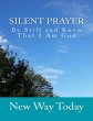 Silent Prayer: Be Still and Know That I... - Bild 1