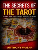 Secrets of the Tarot (eBook, ePUB) Secrets of the Tarot (eBook, ePUB)