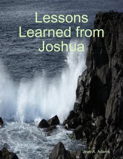 Lessons Learned from Joshua (eBook, ePUB) - Adams, Jean A.