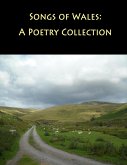 Songs of Wales: A Poetry Collection (eBook, ePUB)
