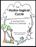The Hydro-logical Cycle - A Journey from Africa to Colorado (eBook, ePUB)