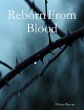 Reborn from Blood (eBook, ePUB) - Bild 1