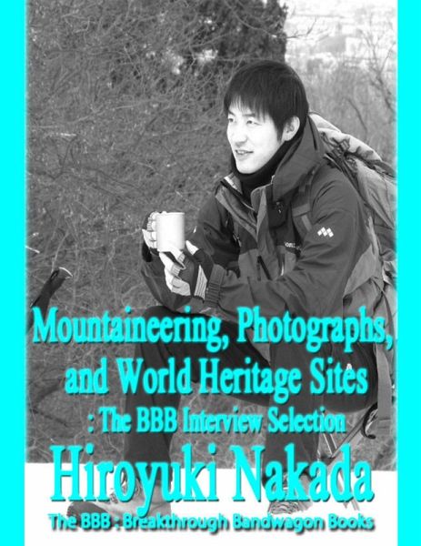 Mountaineering, Photographs, and World Heritage Sites (eBook, ePUB) Mountaineering, Photographs, and World Heritage Sites (eBook, ePUB)