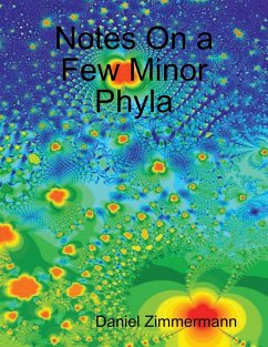 Notes On a Few Minor Phyla (eBook, ePUB) - Zimmermann, Daniel