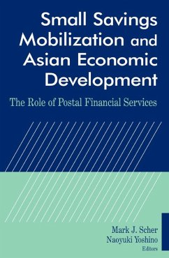 Small Savings Mobilization and Asian Economic Development (eBook, ePUB) - Scher, Mark J.; Yoshino, Naoyuki