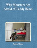 Why Monsters Are Afraid of Teddy Bears (eBook, ePUB)