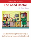 Gudh Elf & Bad Elf: Book 2 - the Good Doctor (eBook, ePUB)