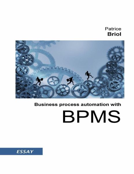 Business Process Automation with BPMS (eBook, ePUB) Business Process Automation with BPMS (eBook, ePUB)