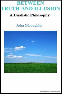 Between Truth and Illusion (eBook, ePUB) - O'Loughlin, John