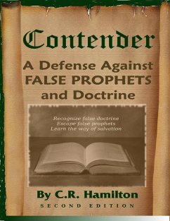 Cover Contender: A Defense Against False Prophets and Doctrine (eBook, ePUB)