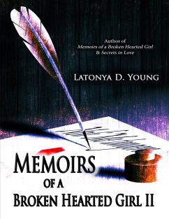 Cover Memoirs of a Broken Hearted Girl II (eBook, ePUB)
