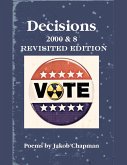 Decisions 2000 & 8: Revisited Edition (eBook, ePUB)