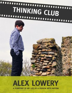 Cover Thinking Club: A Filmstrip of My Life As a Person With Autism (eBook, ePUB)