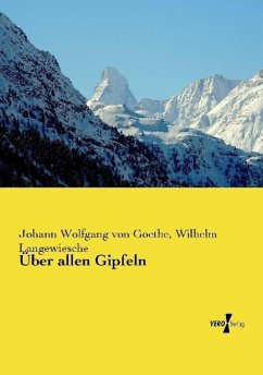 Über allen Gipfeln - Goethe, Johann Wolfgang von;Langewiesche, Wilhelm
