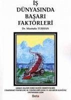 Is Dünyasinda Basari Faktörleri - Turhan, Mustafa