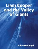 Liam Cooper and the Valley of Giants (eBook, ePUB)