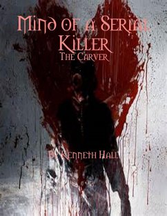 Cover Mind of a Serial Killer: The Carver (eBook, ePUB)