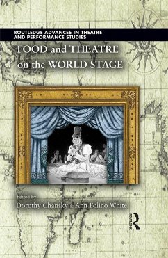 Food and Theatre on the World Stage (eBook, PDF)