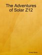 The Adventures of Solar Z12 (eBook,... - Bild 1