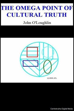 The Omega Point of Cultural Truth (eBook, ePUB) - O'Loughlin, John