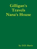 Gilligan's Travels Nana's House (eBook, ePUB)