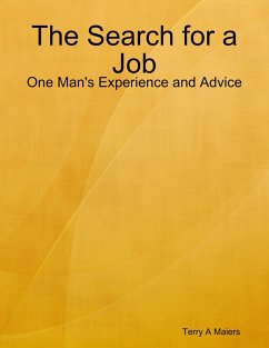 Cover The Search for a Job - One Man's Experience and Advice (eBook, ePUB)