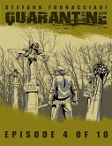 Quarantine: Episode 4 of 10 (eBook, ePUB)