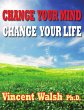 Change Your Mind Change Your Life... - Bild 1