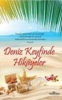 Deniz Keyfinde Hikayeler - Bayrak, Akif